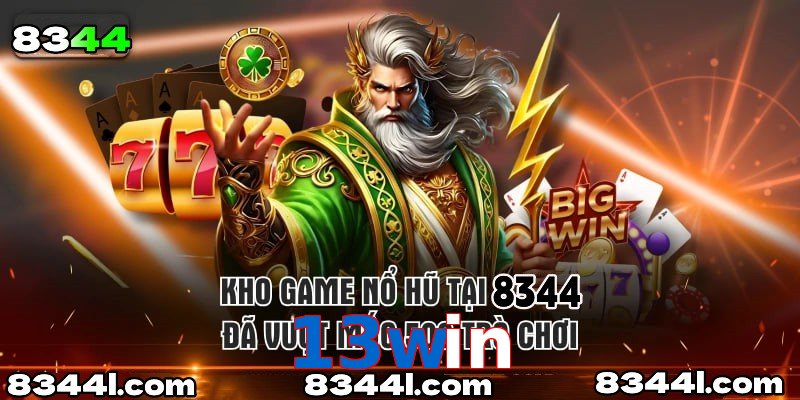 Ưu Điểm Nổi Bật Của Chuyên Mục Nổ Hũ 13win